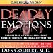Books : Deadly Emotions: Understand the Mind-Body-Spirit Connection That Can Heal or Destroy You
