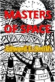 Masters of Space