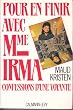 Pour en finir avec Madame Irma