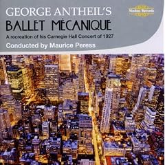 Antheil : Ballet m�canique. Quat. Mendelssohn, Peress.