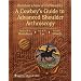 Burkhart's View of the Shoulder: A Cowboy's Guide to Advanced Shoulder Arthroscopy