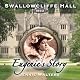 Eugenie's Story: Swallowcliffe Hall, Book 4