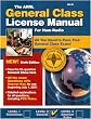 The ARRL General Class License Manual for Radio Operators (Arrl General Class License Manual for the Radio Amateur)