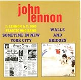 Sometime In New York City / Walls And Bridges
