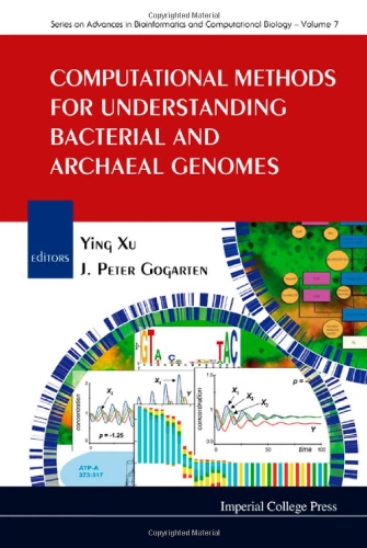 Computational Methods for Understanding Bacterial and Archaeal Genomes (Advances in Bioinformatics and Computational Bio