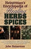 Heinerman's Encyclopedia of Healing Herbs & Spices