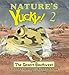 Nature's Yucky! 2: The Desert Southwest