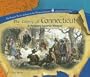 The Colony Of Connecticut: A Primary Source History (Primary Source Library of the Thirteen Colonies and the Lost Colony.)