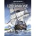 L'Hermione : La Conspiration pour la Libert�