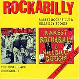 Rarest Rockabilly & Hillbilly Boogie: The Best of Ace Rockabilly