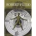Robert Fludd: Hermetic Philosopher and Surveyor of 2 Worlds