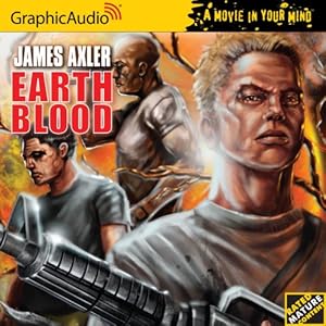 Earth Blood-James Axler-Book 1
