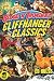 Blood 'n' Thunder's Cliffhanger Classics