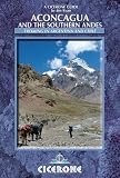 Aconcagua and the Southern Andes (Cicerone Guides)