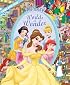 Disney Princess Worlds of Wonder (Look and Find (Publications International))