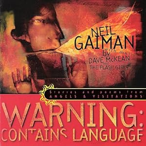 Warning Contains Language - Stories and Poems from 'Angels &amp; Visitations' - Neil Gaiman