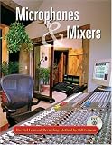 The S.M.A.R.T. Guide to Mixers, Signal Processors, Microphones, and More (S.M.A.R.T. Guide To...)