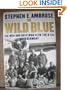 The Wild Blue: The Men and Boys Who Flew the B-24s Over Germany