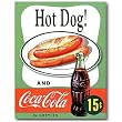 Nostalgic Coca Cola Vintage Tin Sign Reproduction : Hot Dog! and Coca Cola