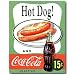 Nostalgic Coca Cola Vintage Tin Sign Reproduction : Hot Dog! and Coca Cola