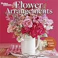 Flower Arrangements by Better Homes and Gardens 2009 Calendar