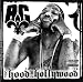 Too Hood 2 Be Hollywood [Explicit]