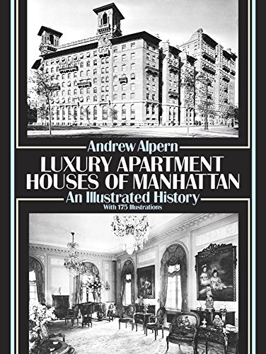 luxury apartment houses of manhattan an illustrated history dover architecture
