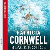 Black Notice: Kay Scarpetta, Book 10 | Patricia Cornwell