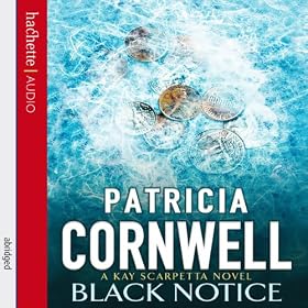 Black Notice: Kay Scarpetta, Book 10