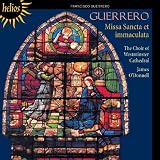 Guerrero: Missa Sancta et immaculata