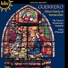 Francisco Guerrero: Messe - Motets