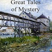 Great Tales of Mystery | [Bret Harte, Edgar Allan Poe, G. K. Chesterton]