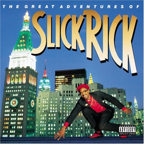 The Great Adventures of Slick Rick