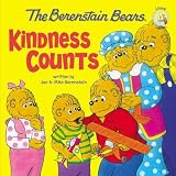 The Berenstain Bears: Kindness Counts (Berenstain Bears/Living Lights)