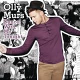 OLLY MURS - DANCE WITH ME TONIGHT