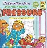 [(The Berenstain Bears and Too Much Pressure )] [Author: Stan Berenstain] [Oct-1994]