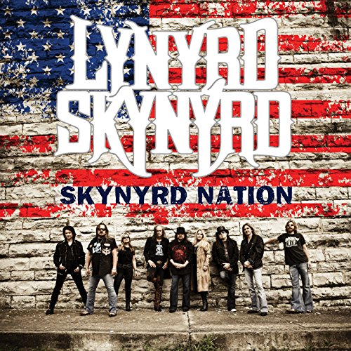 Lynyrd Skynyrd - Skynyrd Nation - Zortam Music