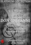 Wolfgang Amadeus Mozart - Don Giovanni Libretto (Platinum Collection)