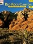 Nevada's Red Rock Canyon : The Story Behind the Scenery