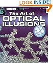 The Art of Optical Illusions (Illusion Works)