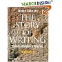 The Story of Writing: Alphabets, Hieroglyphs, & Pictograms, Second Edition