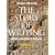 The Story of Writing: Alphabets, Hieroglyphs and Pictograms