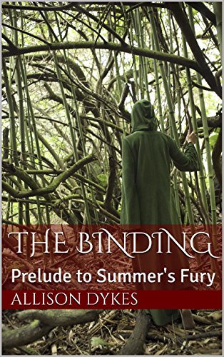The Binding: Prelude to Summer's Fury (Fae Born)