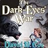 The Dark-Eyes' War: Blood of the Southlands, Book 3