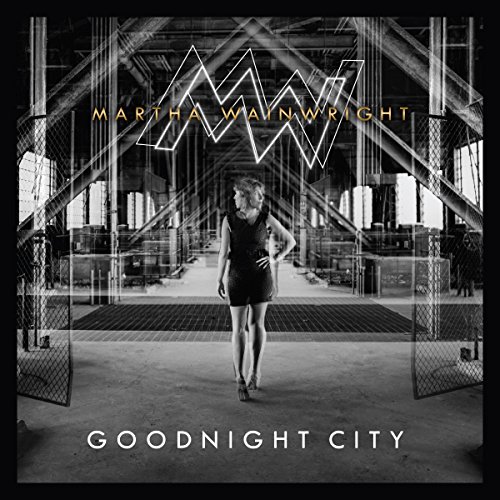 Album art for Goodnight City by Martha Wainwright