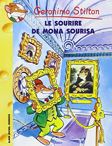 Le Sourire de Mona Sourisa N1 (Geronimo Stilton) (French Edition)