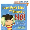 I Just Don't Like the Sound of No! My Story About Accepting No for an Answer and Disagreeing the Right Way! (Best Me I Can Be)