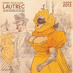 Henri Toulouse-Lautrec. The Art Posters 2012. Miscellaneous