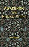Awakening the Human Spirit
