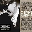 T Bone Burnett : The Producer by John Mellencamp, Robert Plant and Alison Krauss, Ryan Bingham, Los Lobos, Elvis Costello, Jimmie Dale Gilmore